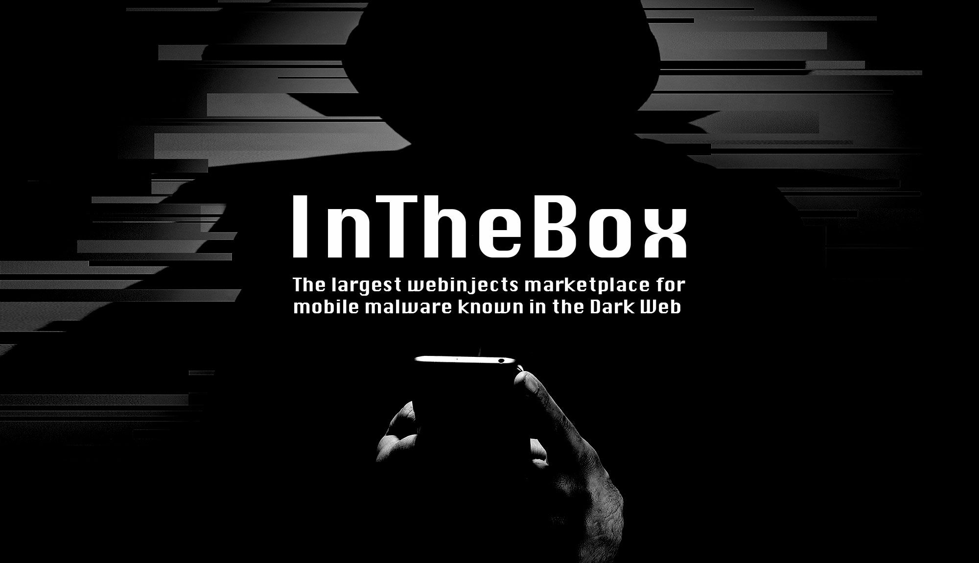 "In The Box" - Mobile Malware Webinjects Marketplace