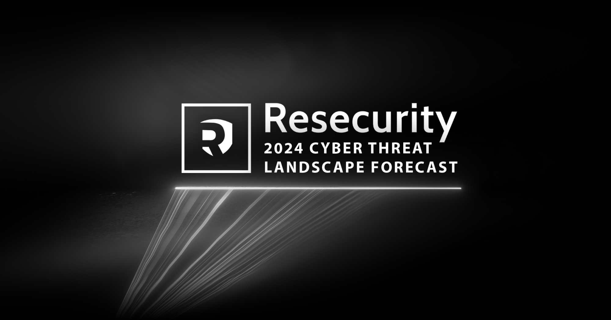 2024 Cyber Threat Landscape Forecast 